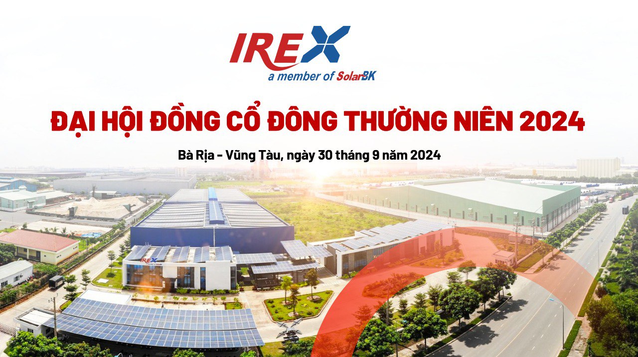 IREX họp cổ đông trong bối cảnh điện mặt trời mái nhà có nhiều tín hiệu tích cực từ giữa năm 2024