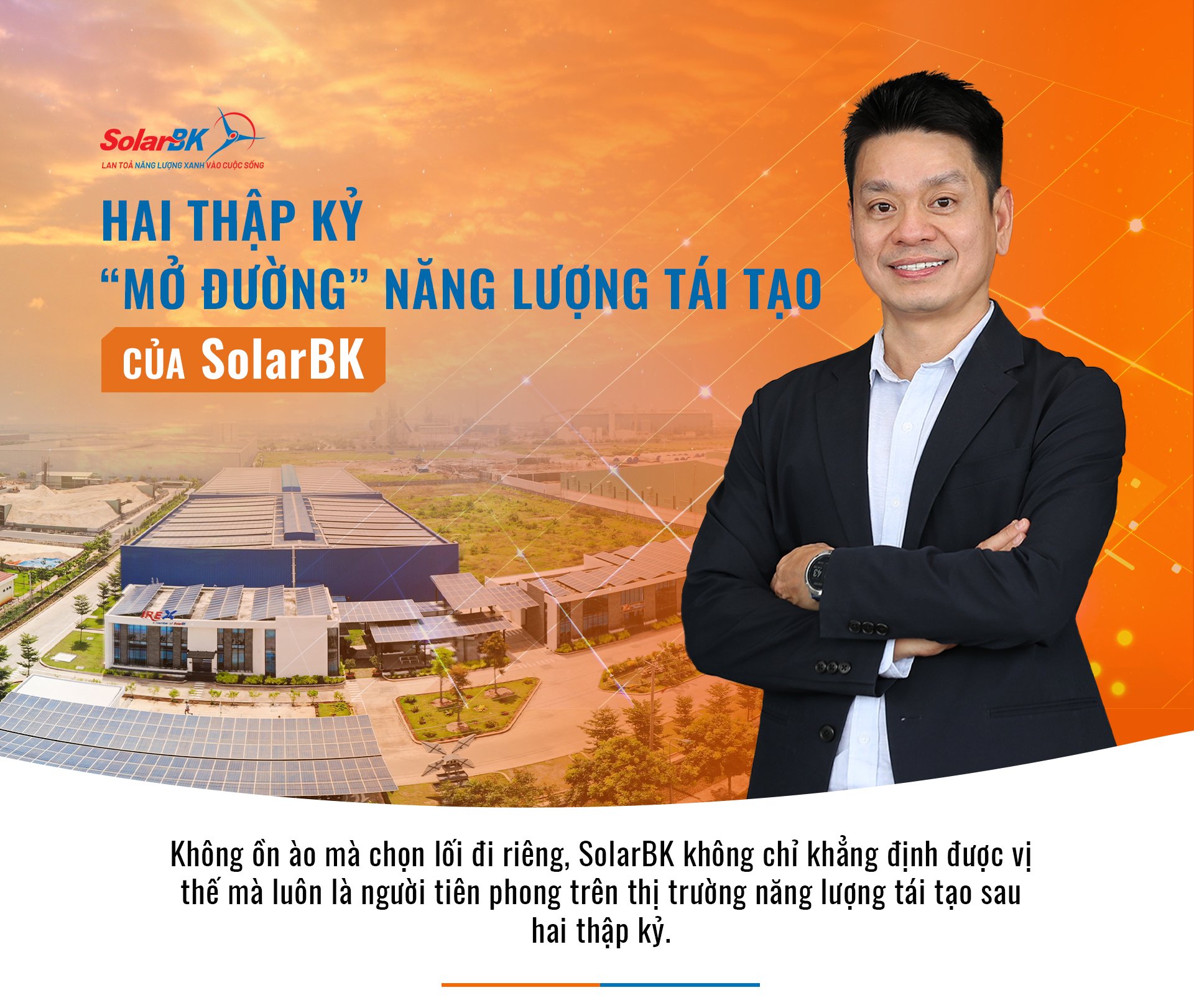 Quietly Choosing Its Own Path, SolarBK Affirms Its Position and Leads Vietnam’s Renewable Energy Market After Two Decades