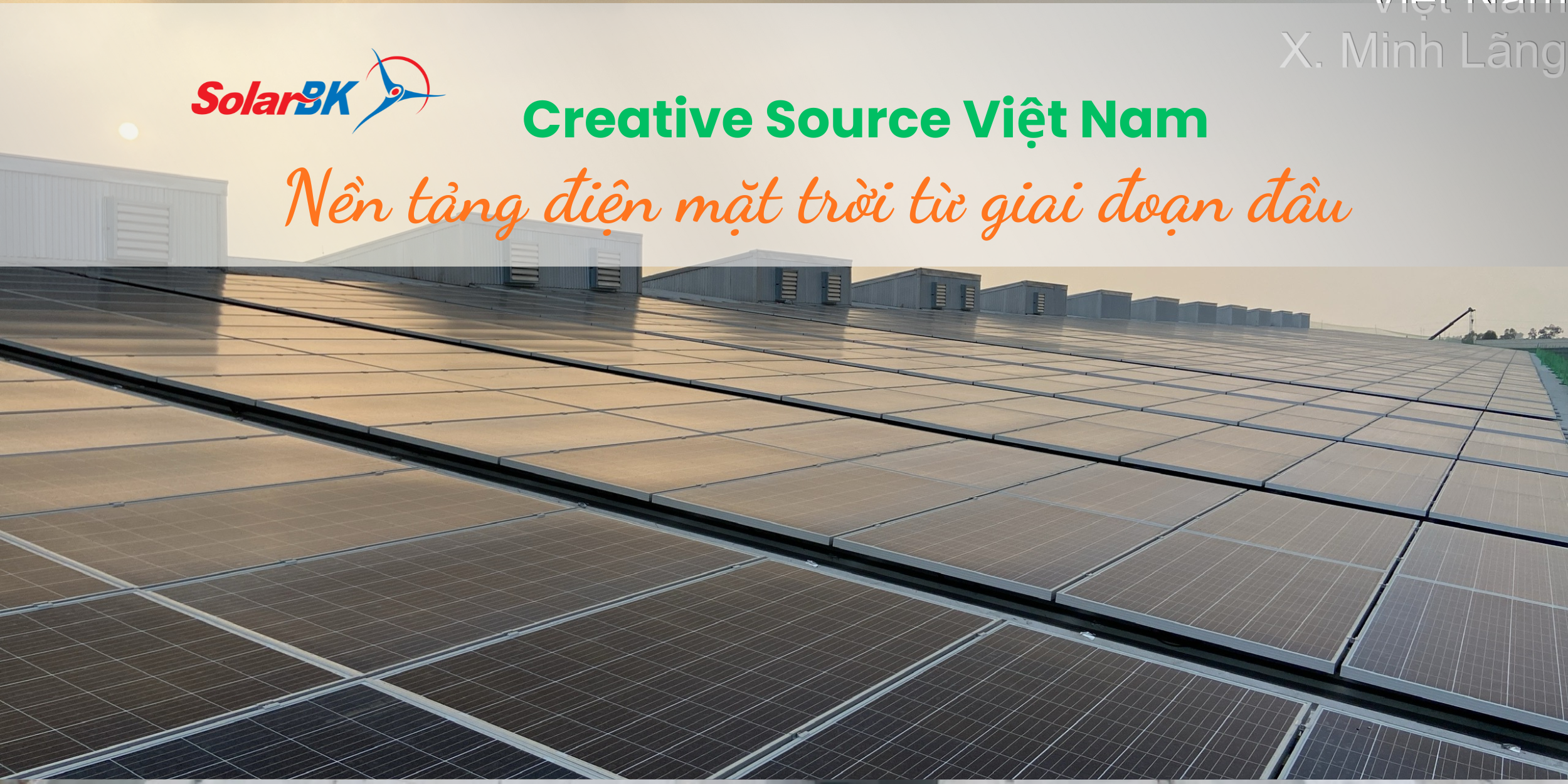 Dự án điện mặt trời áp mái Creative Source Việt Nam tại Thái Bình: Nền tảng vận hành từ giai đoạn đầu