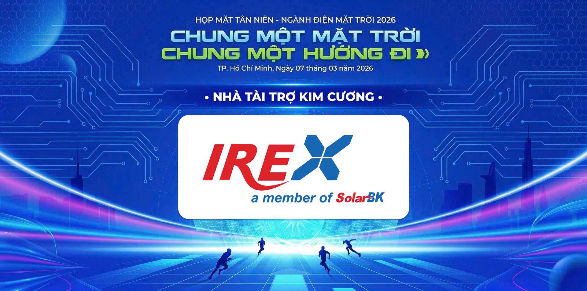 IREX - Thành viên SolarBK Group đồng hành cùng chương trình “Chung 1 Mặt Trời, Chung Một Hướng Đi”